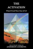 The Activation: What If God Were One of Us?