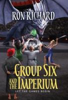 Group Six and the Imperium