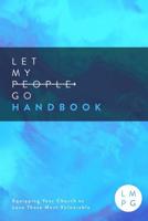 Let My People Go Handbook