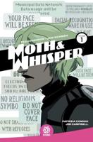 Moth & Whisper. Volume 1 The Kid