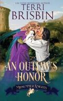 An Outlaw's Honor - A Midsummer Knights Romance: A Midsummer Knights Romance