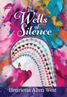 The Wells of Silence