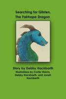 Searching for Glisten, The Fairhope Dragon