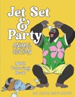 Jet Set & Party Animal Edition Coloring Book - Easy Cocktail Recipes Included