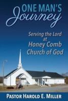 One Man's Journey Serving the Lord at Honey Comb Church of God
