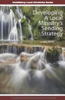 Developing A Local Ministry's Sending Strategy