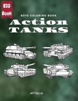 Action Tanks Coloring Book: Big Collection of Army Combat Tanks