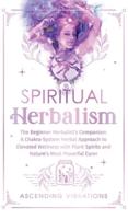Spiritual Herbalism