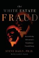 The White Estate Fraud