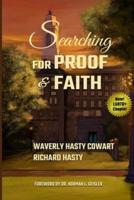 Searching for Proof and Faith