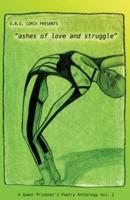 "Ashes of Love and Struggle"