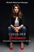 Unmask Your Brilliance
