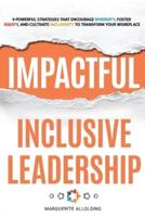 Impactful Inclusive Leadership