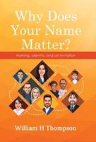 Why Does Your Name Matter?
