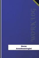 Nurse Anesthesiologist Work Log