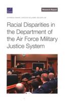 Racial Disparities in the Department of the Air Force Military Justice System