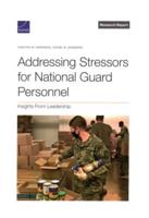 Addressing Stressors for National Guard Personnel
