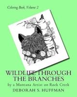 Wildlife Through the Branches