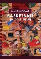 Coach Notebook - Basketball (Middle Field)