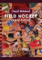 Coach Notebook - Field Hockey (Half Pitch)