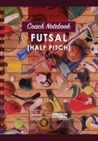 Coach Notebook - Futsal (Half Pitch)