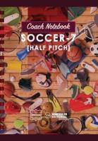 Coach Notebook - Soccer-7 (Half Pitch)