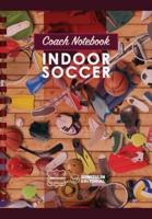 Coach Notebook - Indoor Soccer