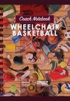 Coach Notebook - Wheelchair Basketball