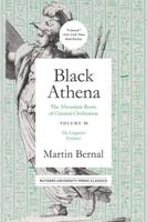 Black Athena Volume III The Linguistic Evidence