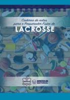 Caderno De Notas Para O Preparador Físico De Lacrosse