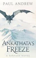 Ankathata's Freeze