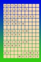 Double Puzzles #011 - Bilingual Word Search - English Clues - Frisian Words