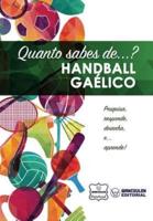 Quanto Sabes De... Handball Gaelico