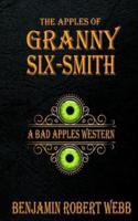The Apples of Granny Six-Smith