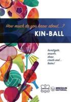 How Much Do You Know About... Kin-Ball