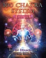 100 Chakra System