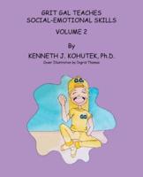 Grit Gal Teaches Social-Emotional Skills: Volume 2