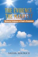 The Evidence, the Manifest