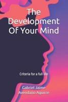 The Development Of Your Mind