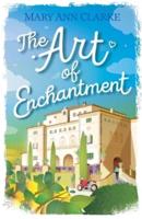 The Art Of Enchantment: (Life is a Journey Book 1)