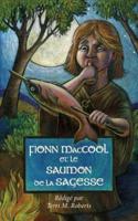 Fionn MacCool et le saumon de la sagesse: Un conte traditionnel au sujet d'un héros gaélique présenté comme une histoire gestuelle pour les enfants à lire à haute voix
