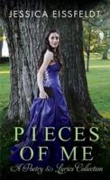 Pieces of Me: A Poetry & Lyrics Collection