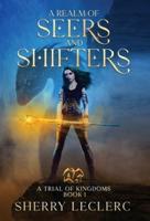 A Realm of Seers and Shifters