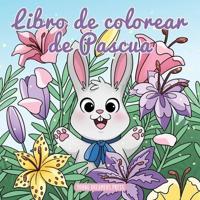 Libro de colorear de pascua: Libro de Colorear para Niños de 4 a 8 Años