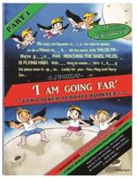 I AM GOING FAR - ACTIVITY BOOKLET: I AM GOING FAR WITH MILES PR