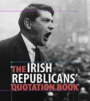 Irish Republicans' Quotation Book