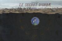 Le Secret D'orbæe
