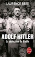 Adolf Hitler, La Seduction Du Diable