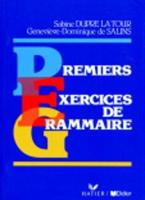 Exercices De Grammaire. Premiers Exercices De Grammaire