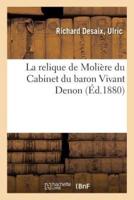 La relique de Molière du Cabinet du baron Vivant Denon